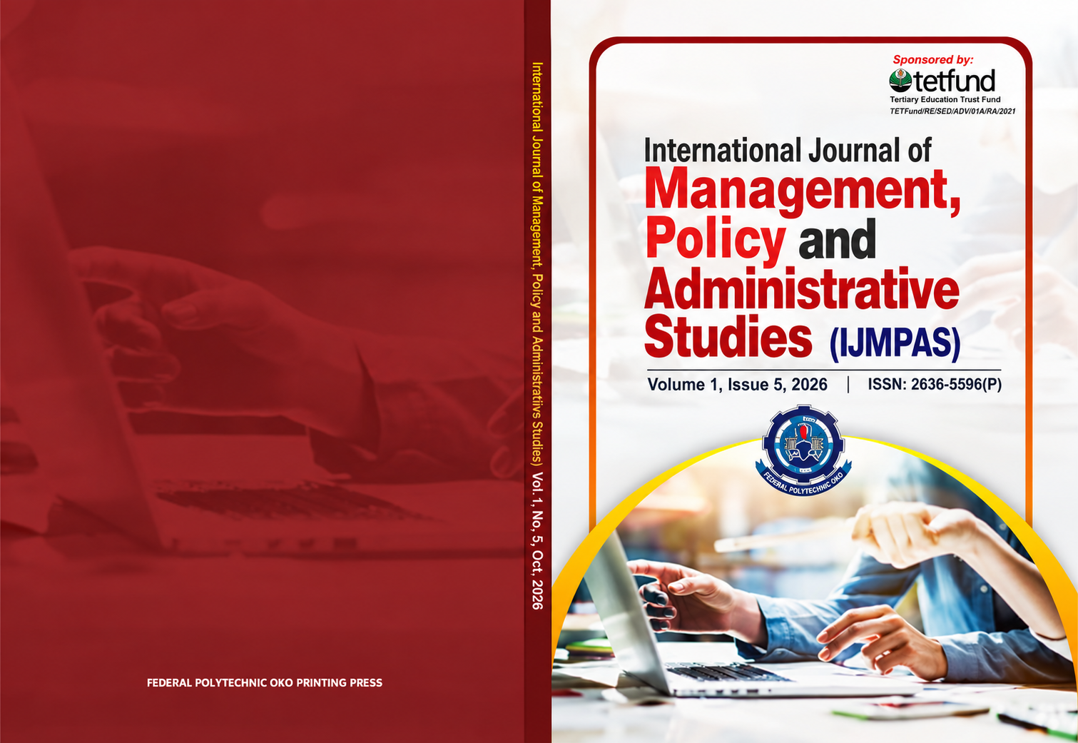 					View Vol. 1 No. 5 (2026): International Journal of Management, Policy and Administrative Studies (IJMPAS), Volume 1, Issue 5, October, 2026
				